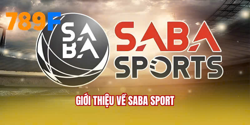 Giới thiệu về SABA Sport